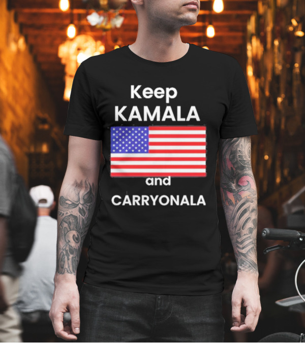 Keep Kamala and Carry Onala American Flag T-Shirt Keep Kamala and Carry Onala American Flag T-Shirt