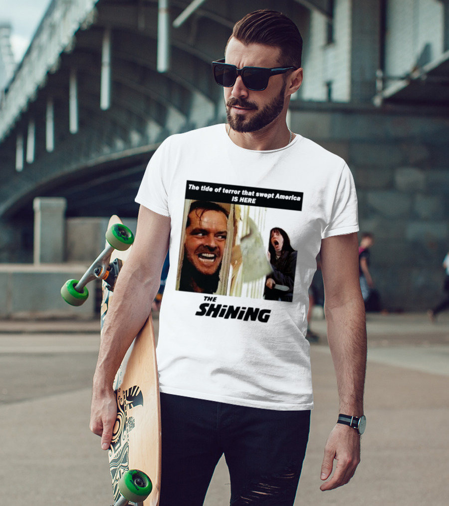 The Shining The Tide Of Terror That Swept America Is Here T-Shirt