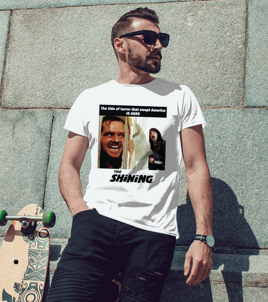 The Shining The Tide Of Terror That Swept America Is Here T-Shirt