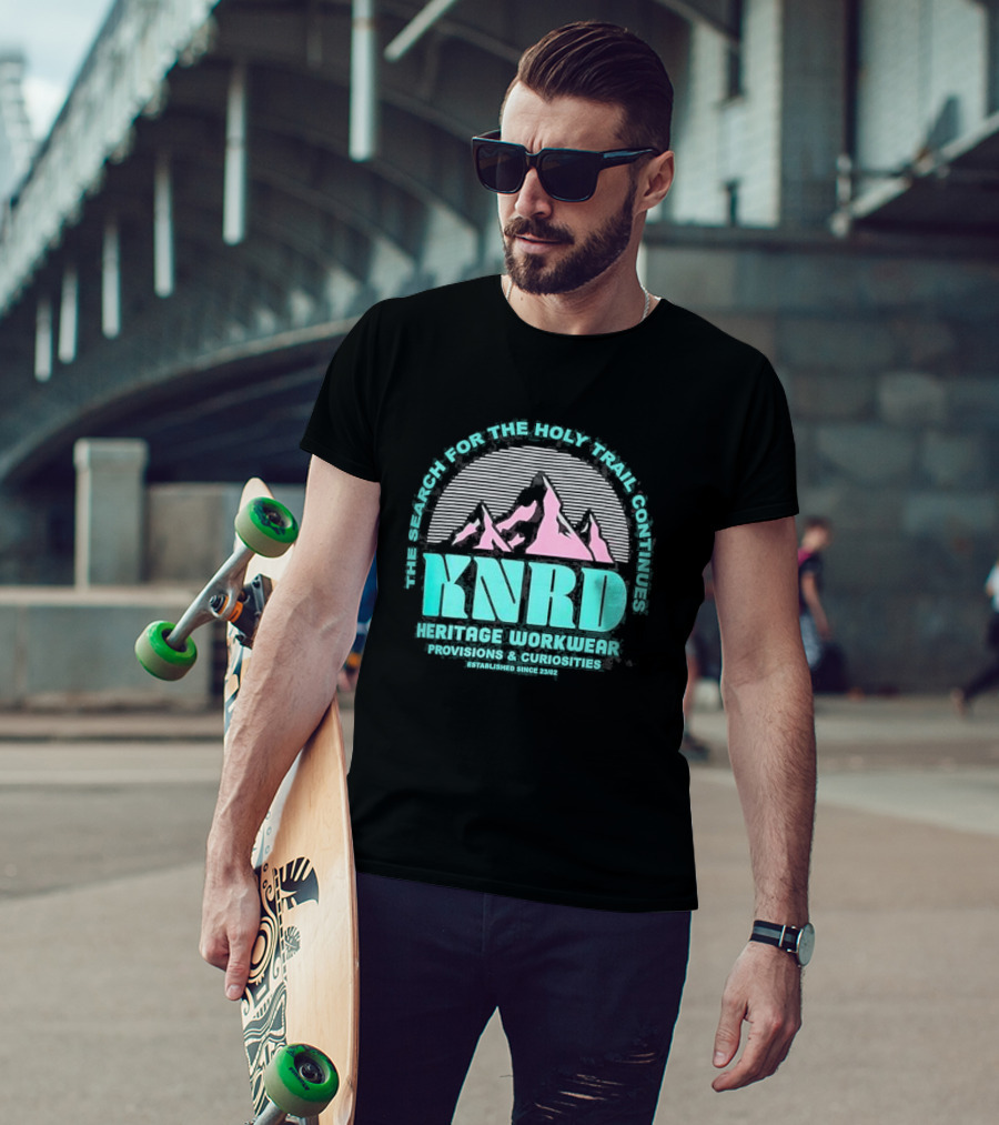 KNRD The Search For The Holy Trail Continues Heritage Workwear Provisions And Curiosities T-Shirt