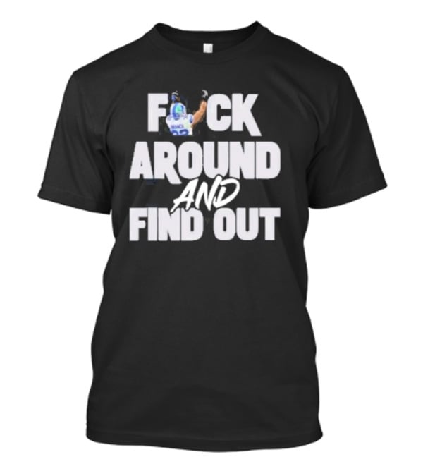 Brian Branch Football Jersey Fck Around And Find Out T-Shirt