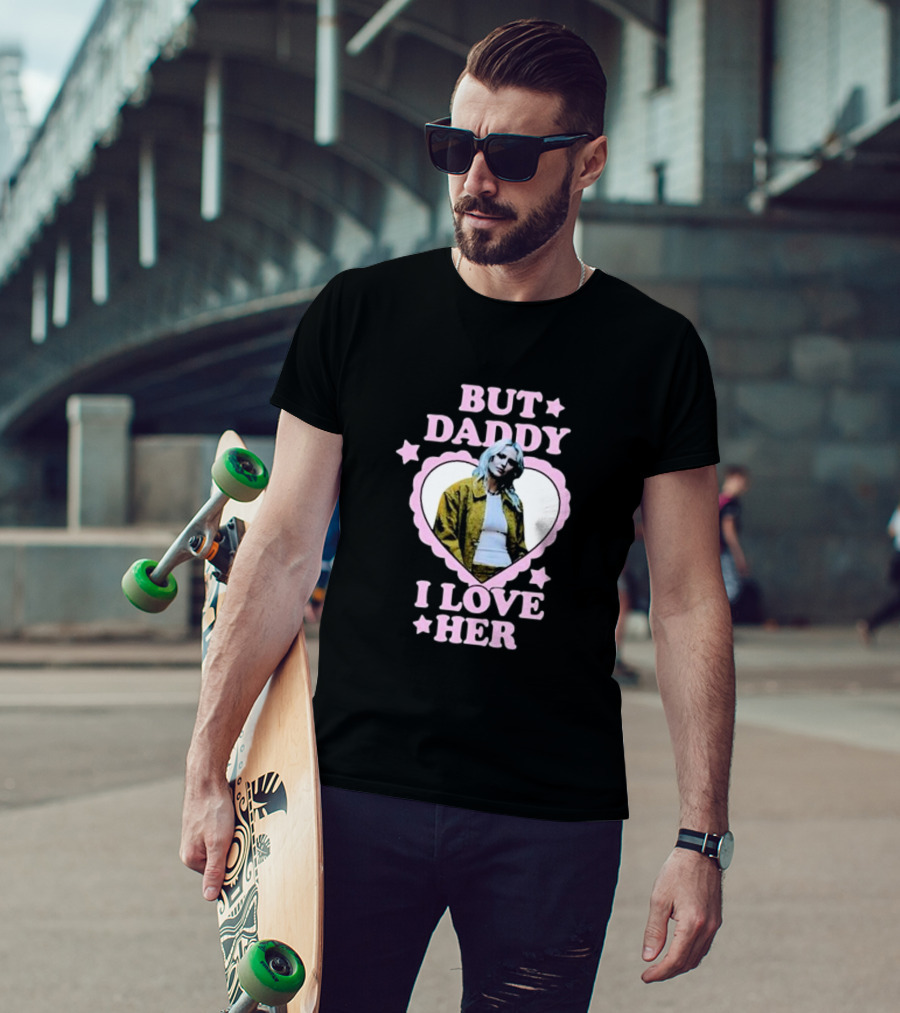 But Daddy I Love Her Emily Armstrong Heart Pink Stars T-Shirt