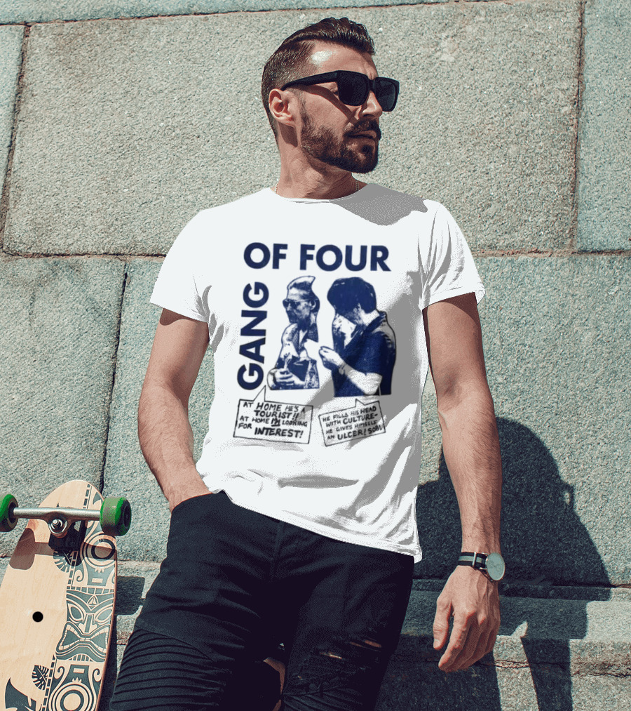 Gang Of Four At Home He’s A Tourist Culture Ulcer T-Shirt