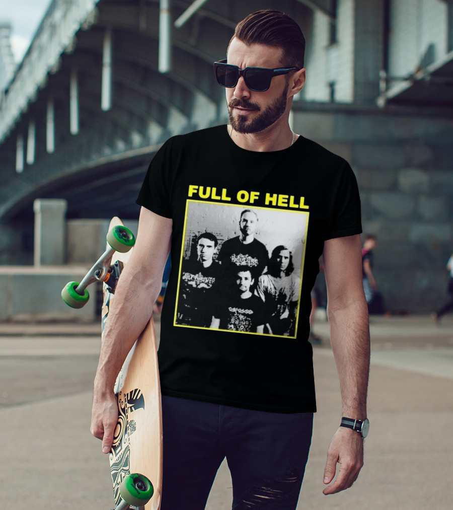 FULL OF HELL You Suck You Know It You Can’t Face Up It’s Over Band Photo T-Shirt