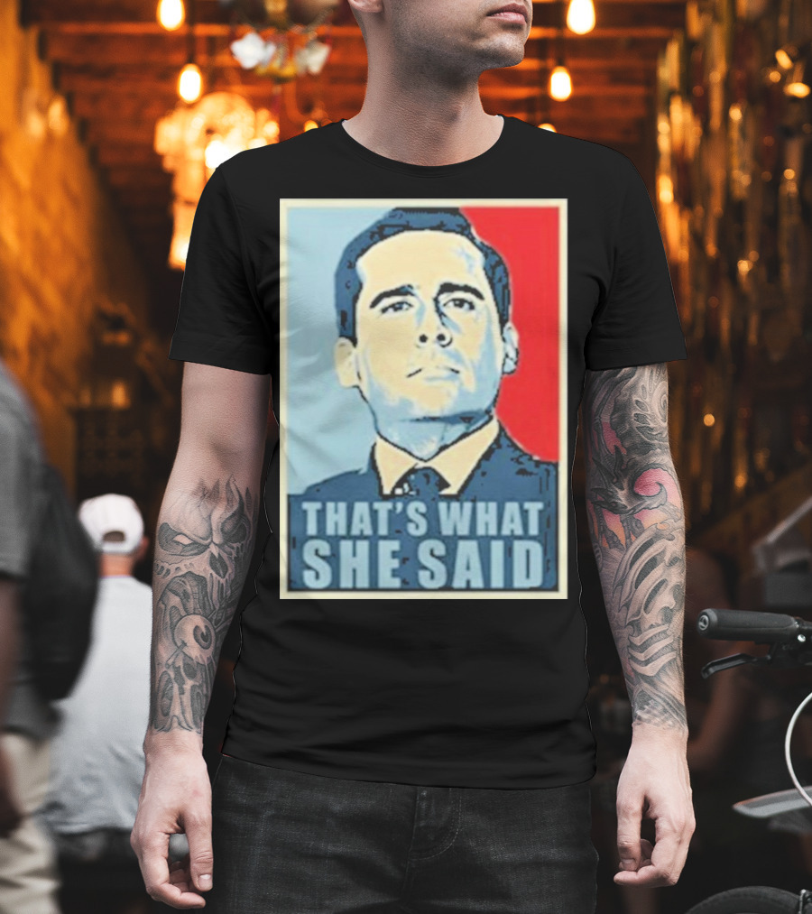 Vegas Matt That's What She Said T-Shirt