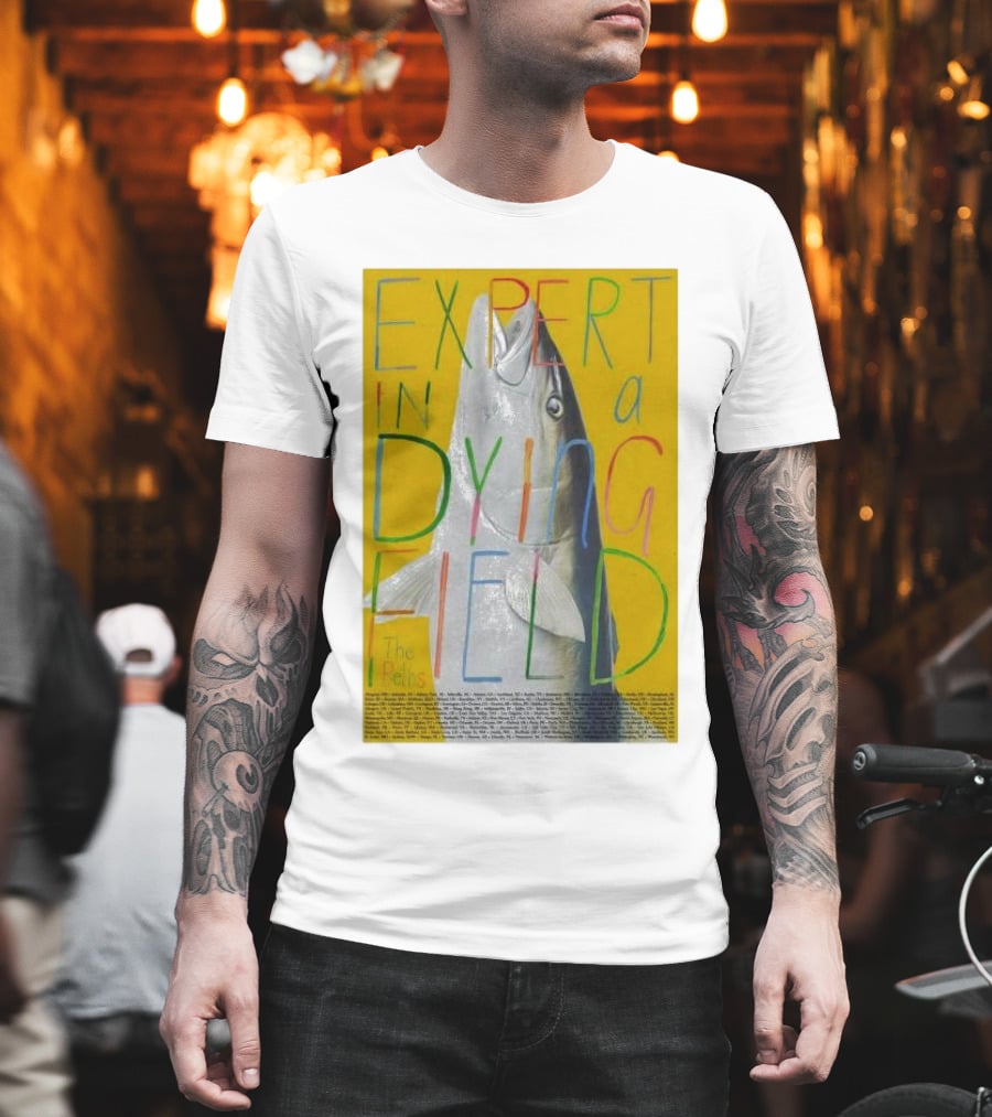 Expert In A Dying Field The Beths Colorful Lettering Fish Image T-Shirt
