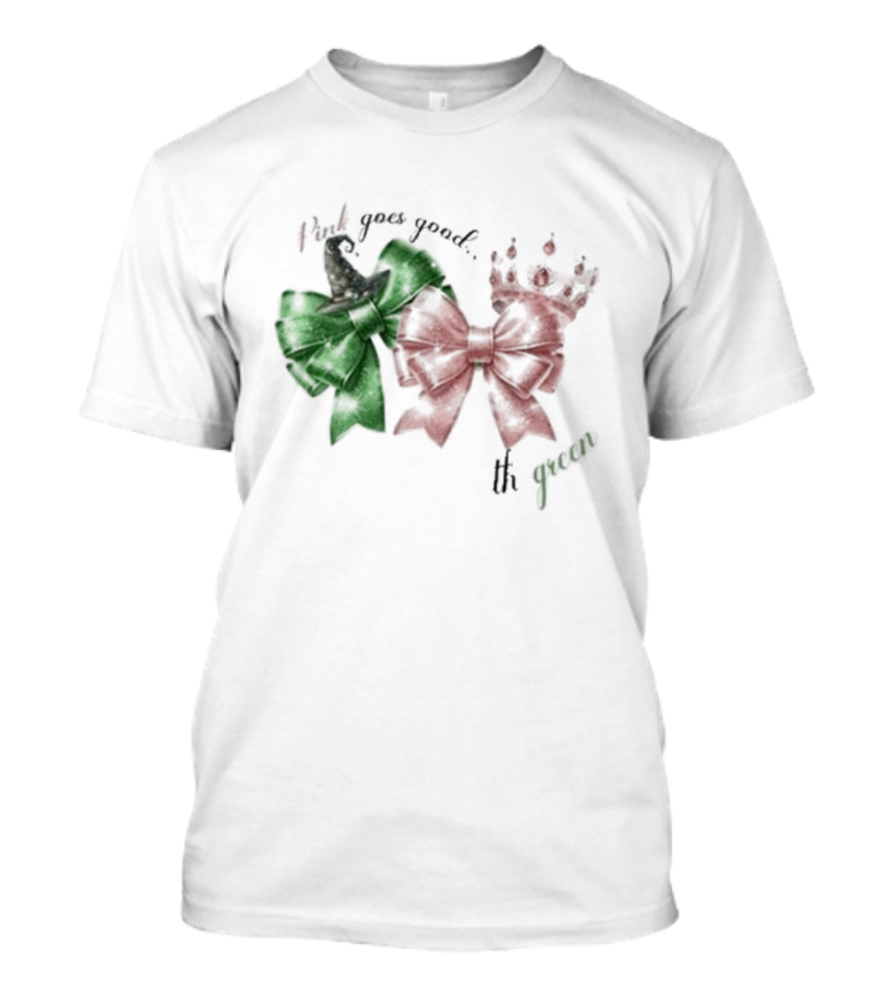 Wicked Pink Goes Good With Green Bows Crown Hat T-Shirt