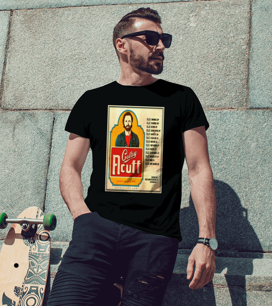Colby Acuff Tour Dates Cincinnati Detroit Grand Rapids Rapid City Clear Lake Houston Helotes Des Moines Cedar Lodge Boise Fort Laramie Supporting Muscadine Bloodline Ian Munsick T-Shirt