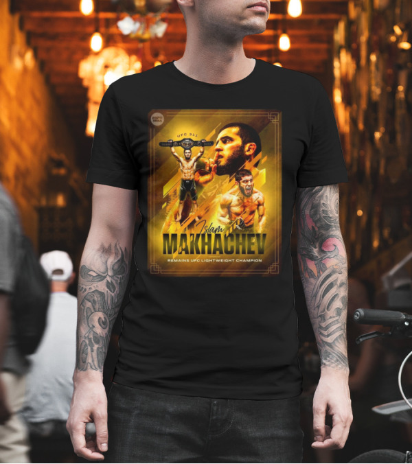 UFC 311 Islam Makhachev Remains UFC Lightweight Champion T-Shirt UFC 311 Islam Makhachev Remains UFC Lightweight Champion T-Shirt