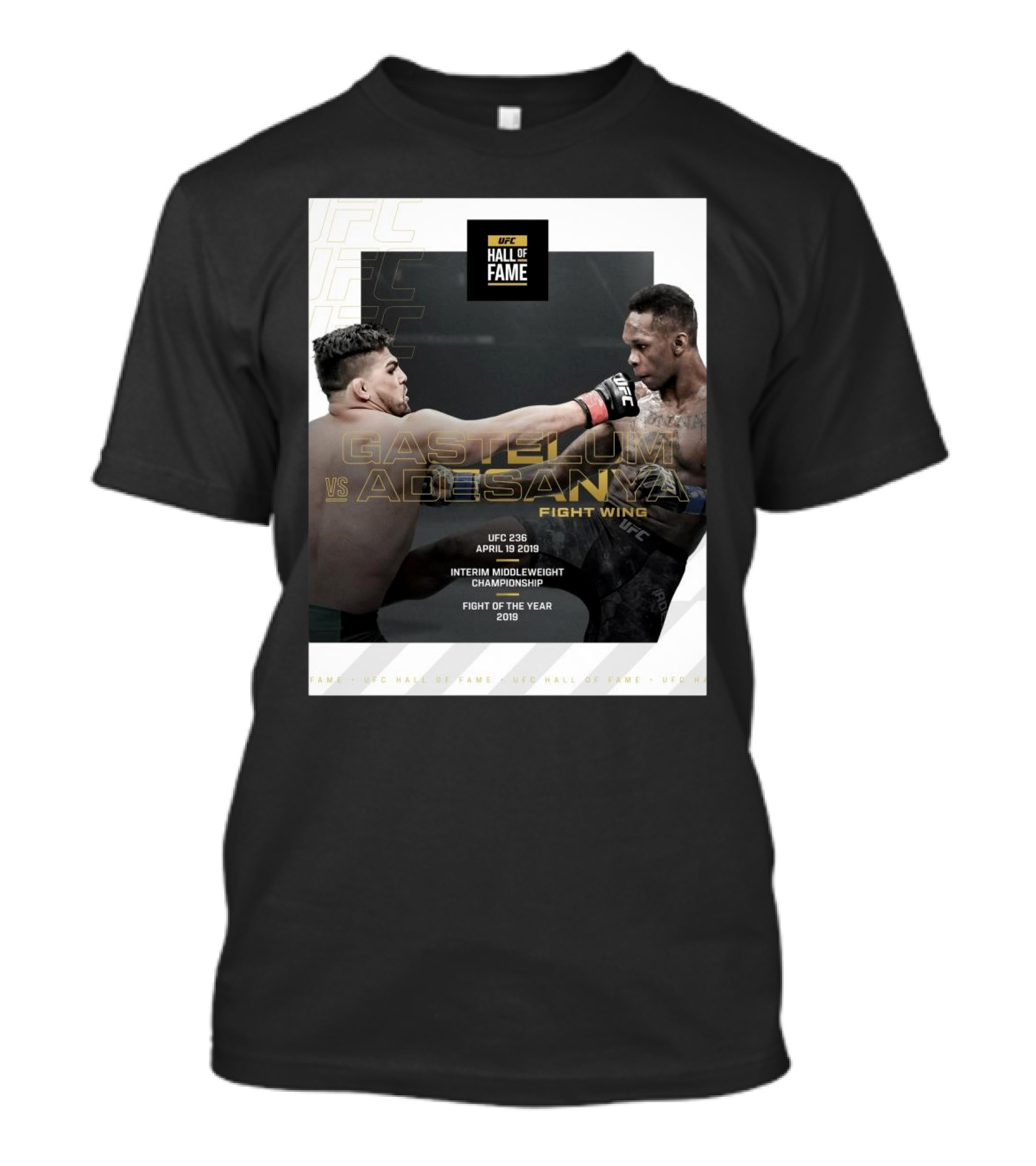 Gastelum Vs Adesanya UFC 236 Hall Of Fame Fight Wing April 19 2019 Interim Middleweight Championship Fight Of The Year 2019 T-Shirt