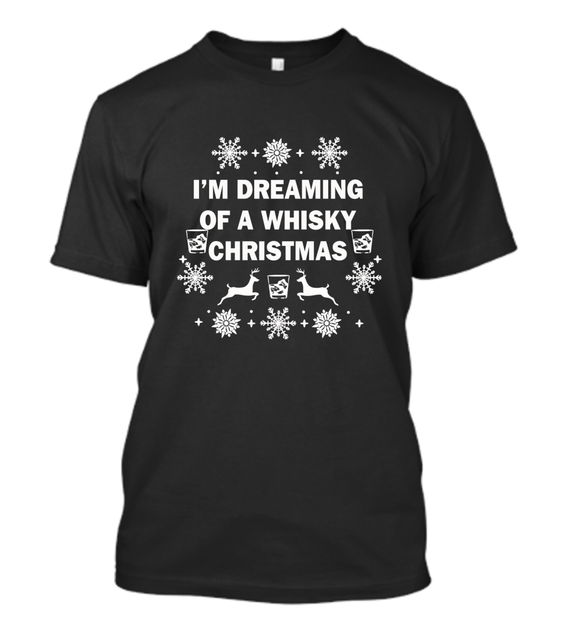 I'm Dreaming Of A Whisky Christmas With Snowflakes And Reindeer T-Shirt