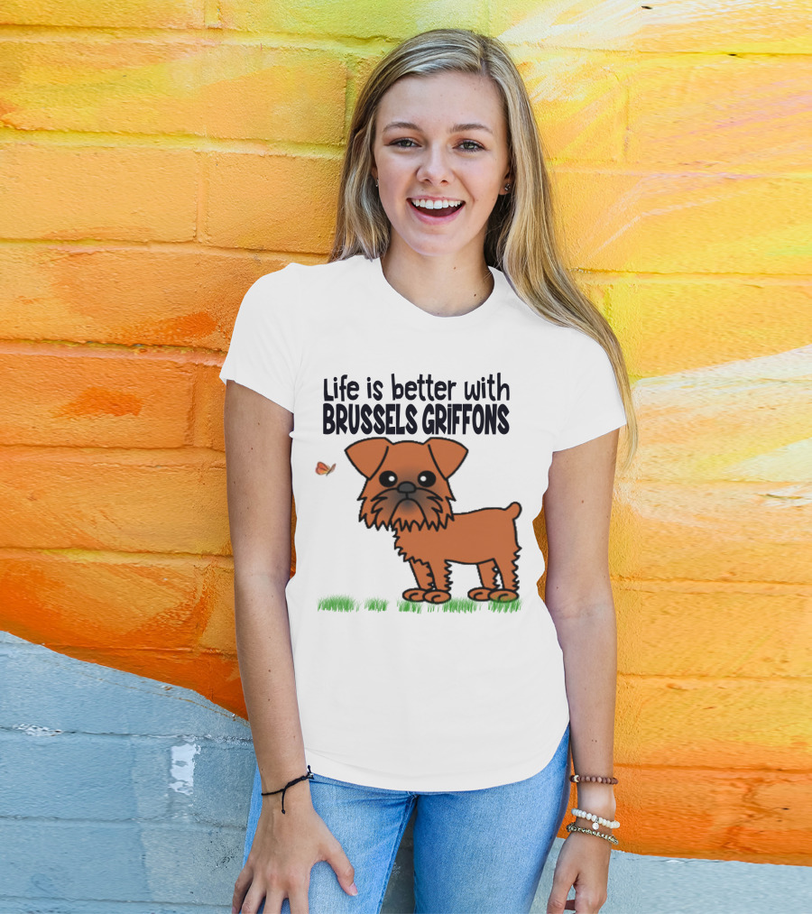 Life Is Better With Brussels Griffons Cartoon Dog And Butterfly T-Shirt
