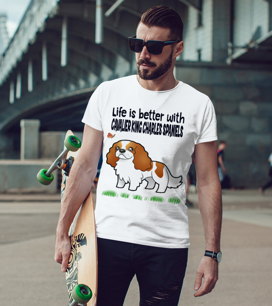 Life Is Better With Cavalier King Charles Spaniels Butterfly And Grass Accents T-Shirt