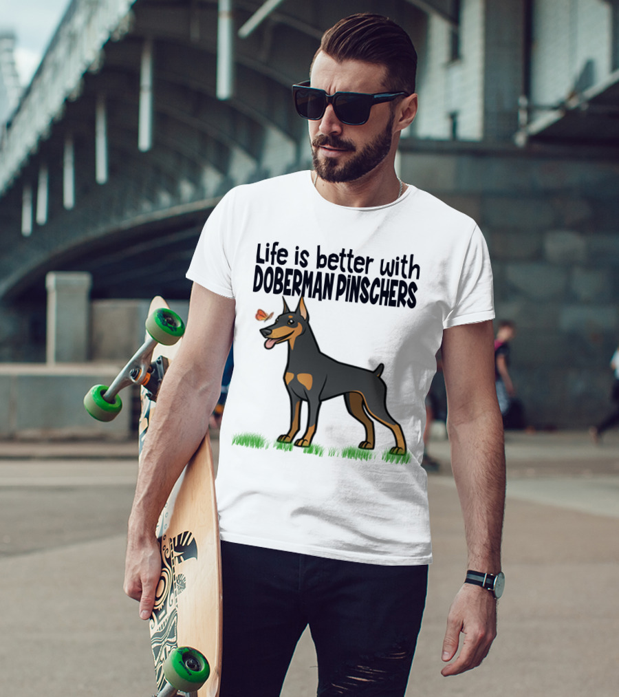 Life Is Better With Doberman Pinschers Butterfly Companion T-Shirt