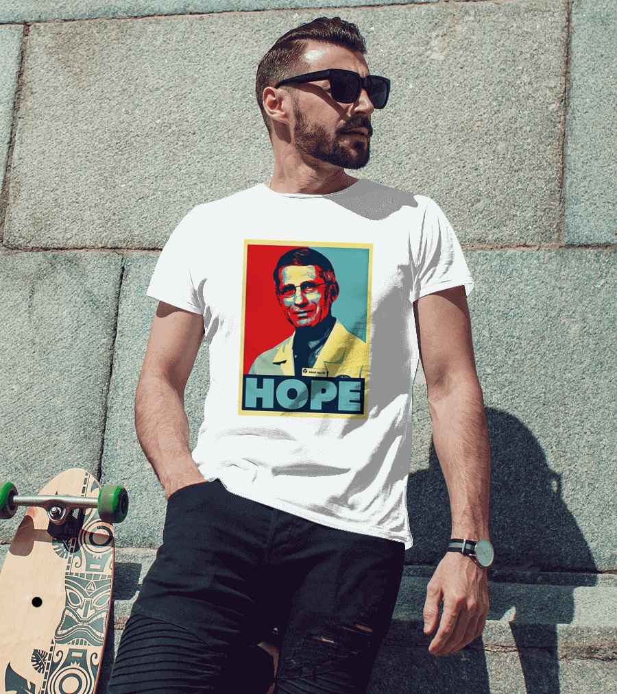 Dr Anthony Fauci HOPE T-Shirt