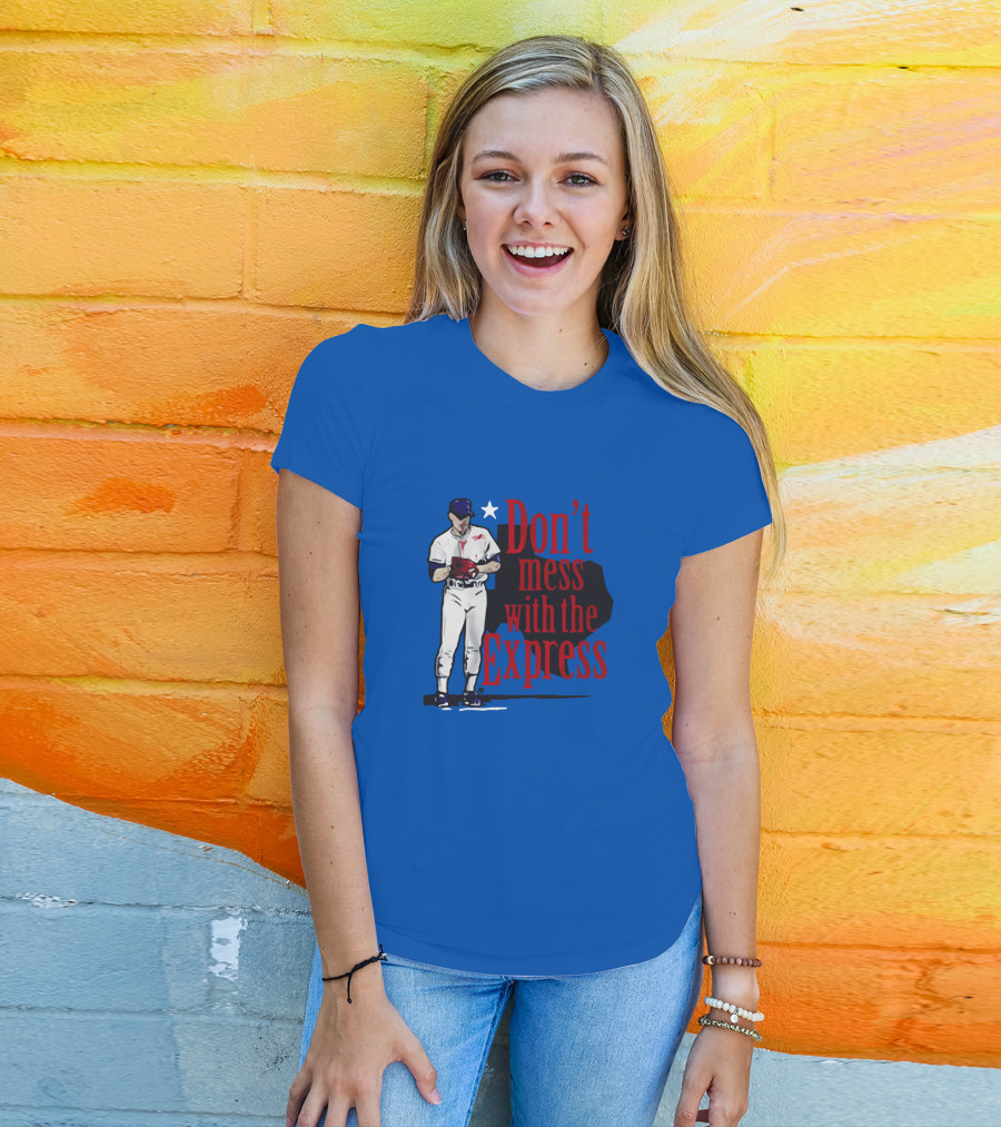Don't Mess With The Express Bloody Nolan Ryan T-Shirt