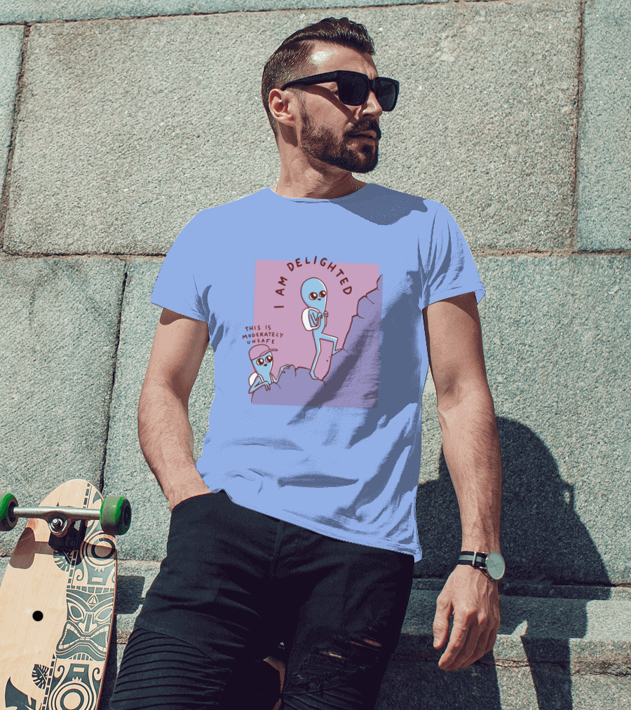 I Am Delighted This Is Moderately Unsafe Strange Planet Merch T-Shirt
