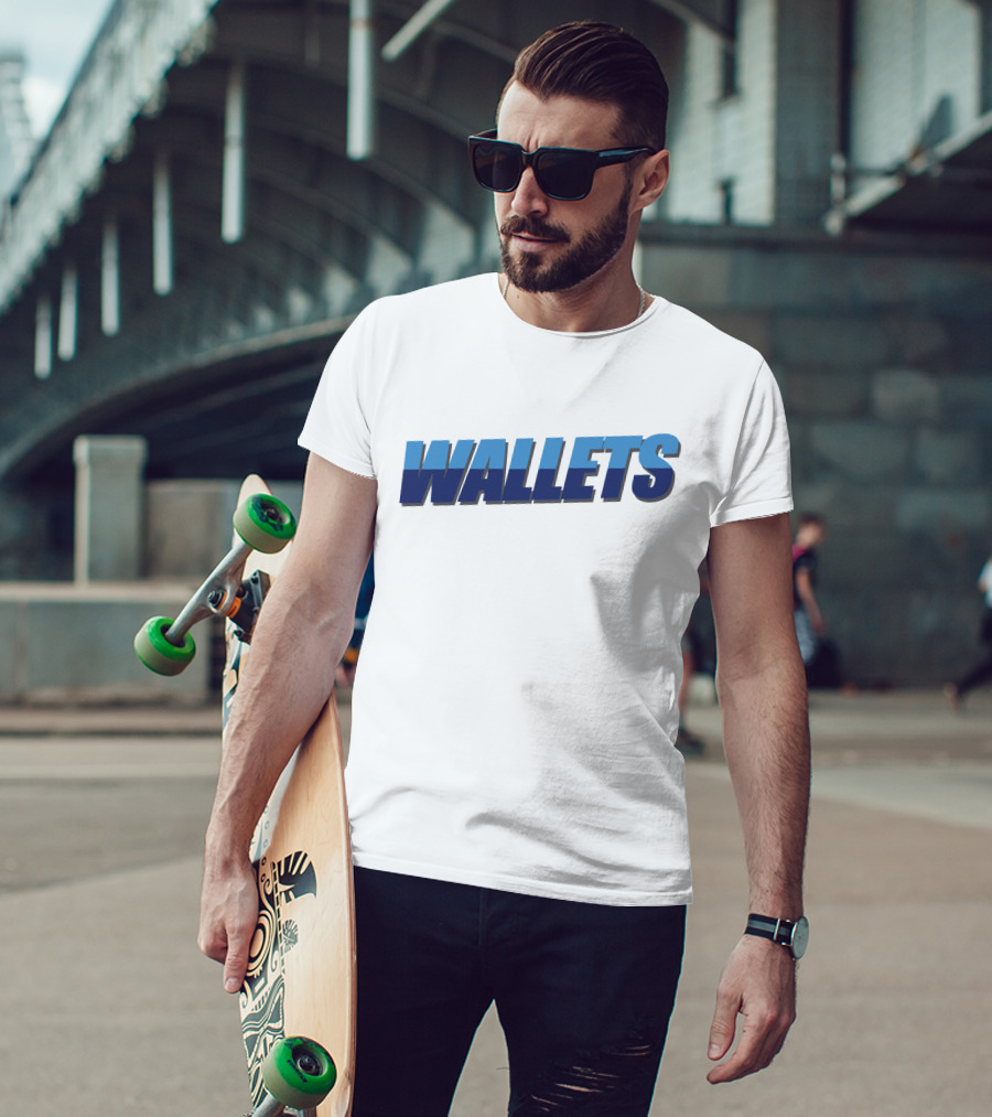 WALLETS T-Shirt