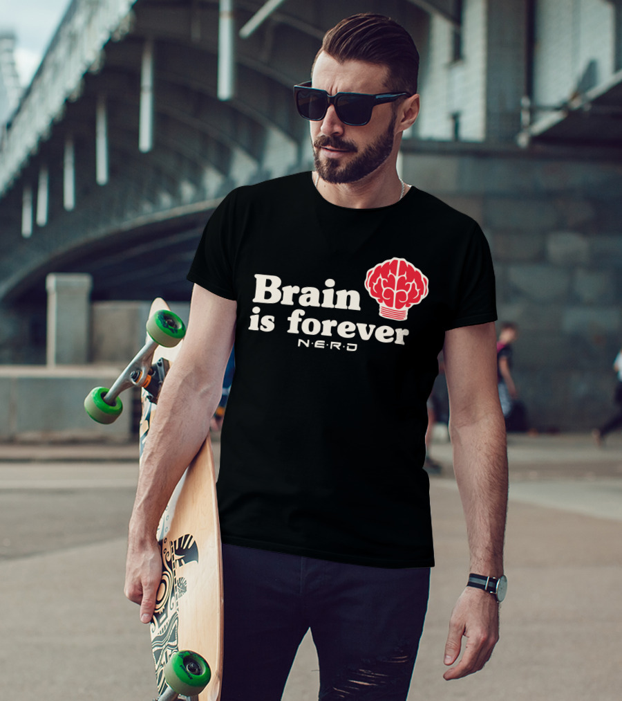 Brain Is Forever N.E.R.D Brain T-Shirt
