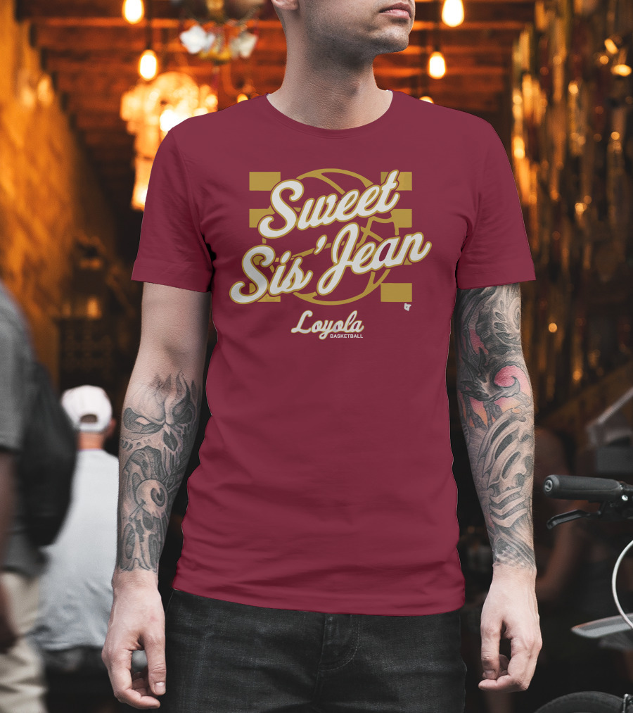 Sweet Sis' Jean Loyola Basketball T-Shirt
