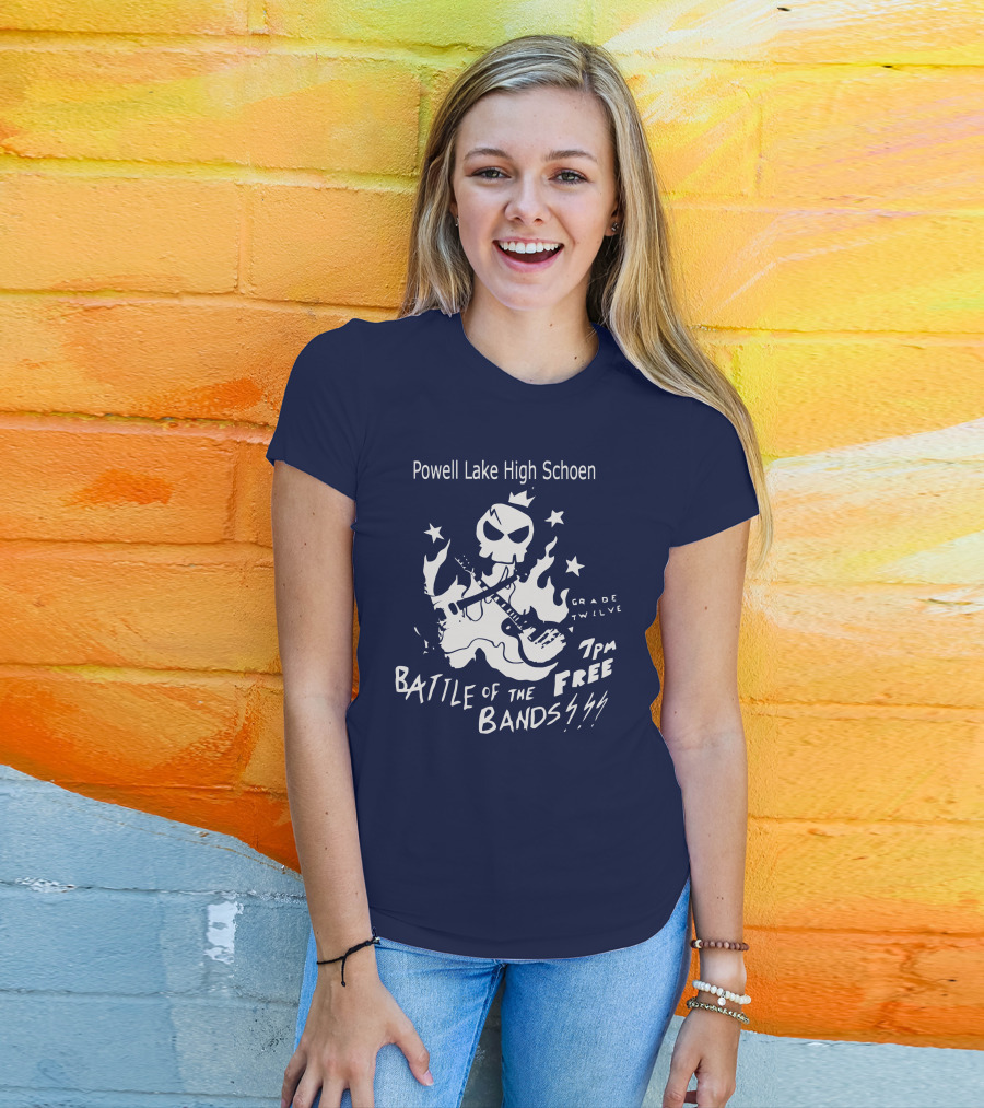 Powell Lake High Schoen Battle Of The Bands Grade Twelve 7 PM Free T-Shirt