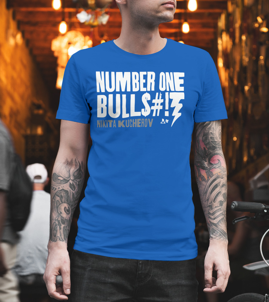 Number One Bulls#t Nikita Kucherov T-Shirt