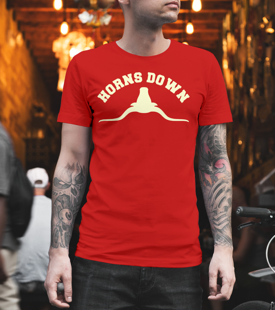 Horns Down Texas Tuck Fexas Longhorns Rivalry T-Shirt