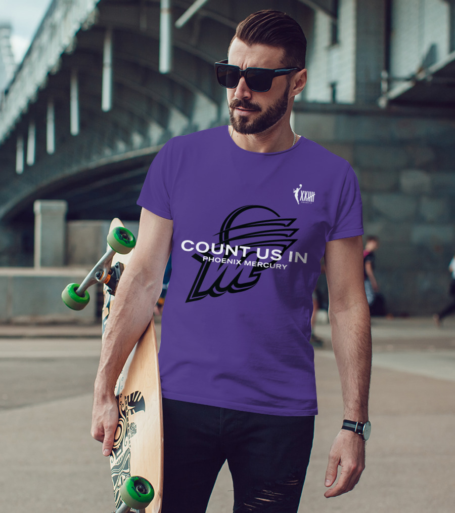 Count Us In Phoenix Mercury WNBA XXIII Logo Basketball T-Shirt