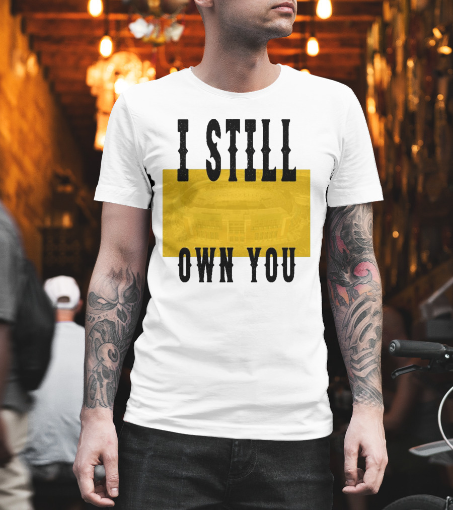 I Still Own You Green Bay Packers Stadium Highlight T-Shirt