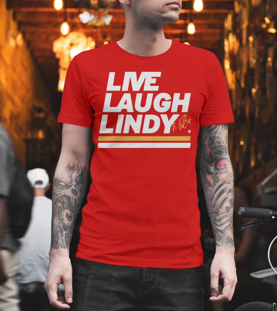 Elias Lindholm Live Laugh Lindy Bold Red Text With Signature T-Shirt