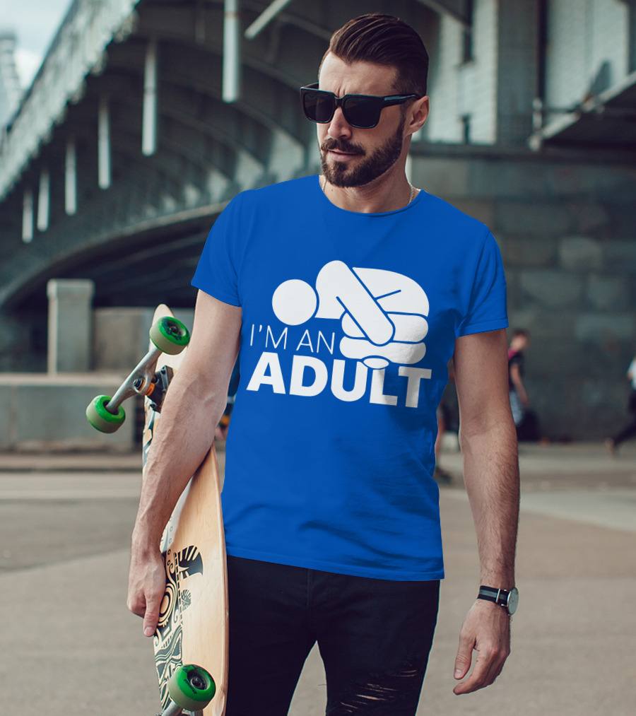 I'm An Adult Finger Circle Game Joke T-Shirt