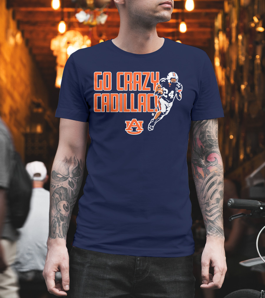 Auburn Football Go Crazy Cadillac Running Back 24 T-Shirt