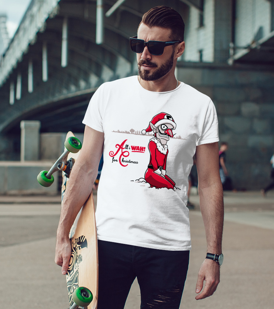 All I Wah For Christmas Silly Red Santa Suit Sitting T-Shirt