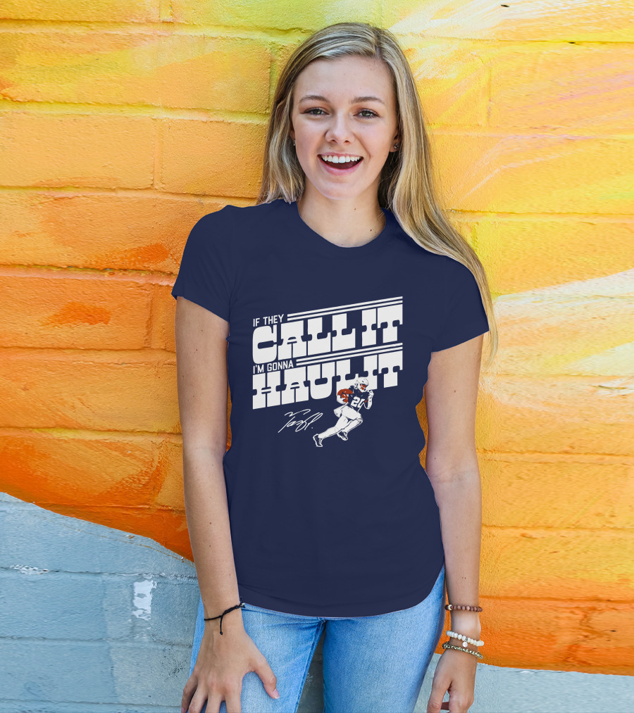 If They Call It I'm Gonna Haul It Tony Pollard 20 Football Player Signature T-Shirt