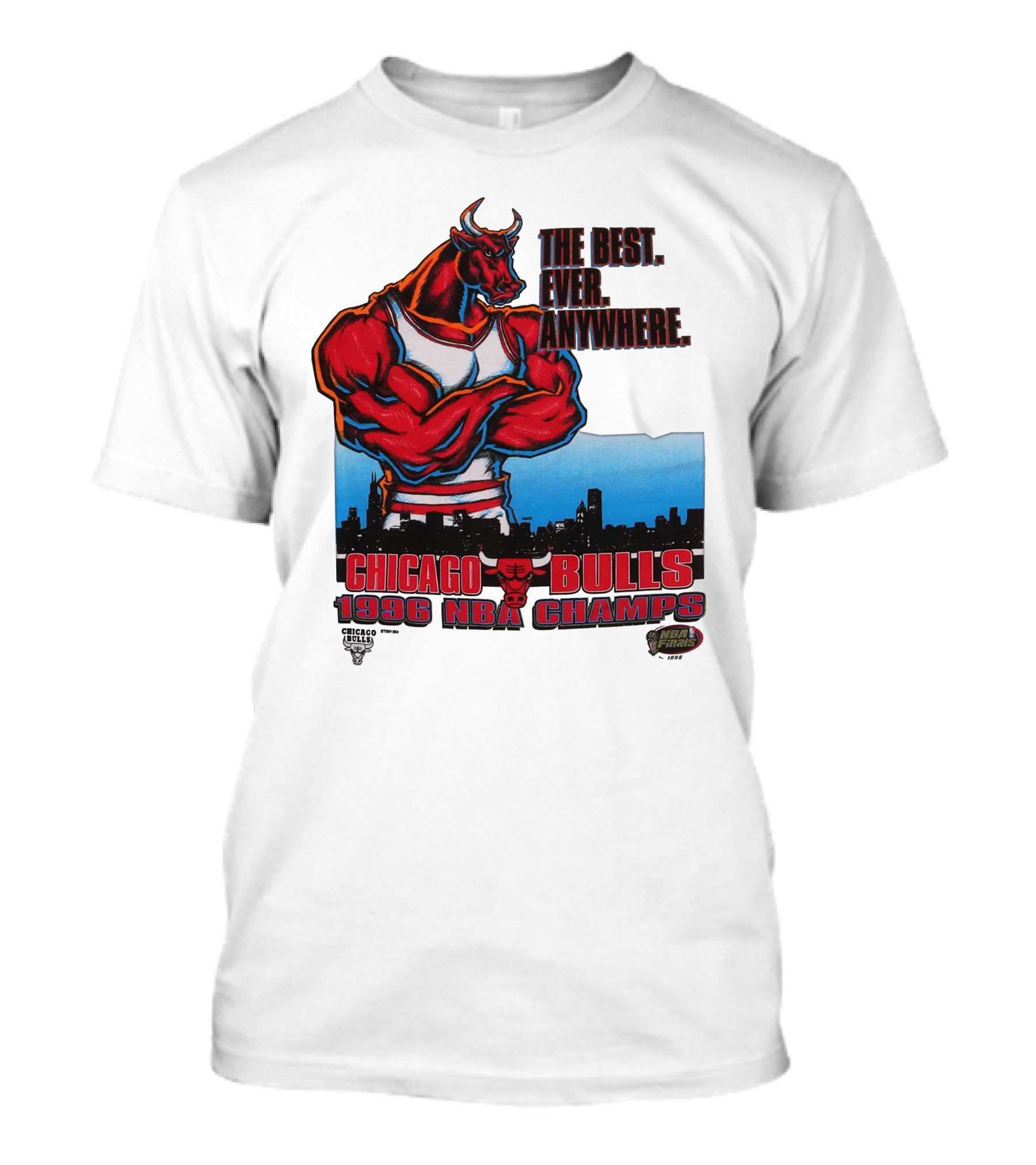 Chicago Bulls 1996 NBA Champs The Best Ever Anywhere T-Shirt