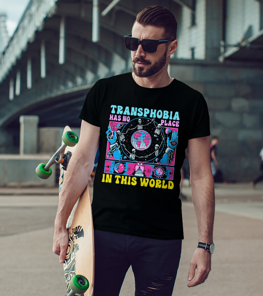 Transhphobia Has No Place IN This World Galactic Visions Of Unity T-Shirt