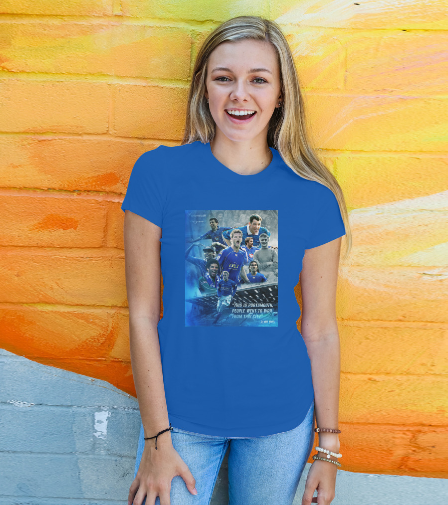 Portsmouth 125 Years This Is Portsmouth, People Went To War From This City Alan Ball T-Shirt