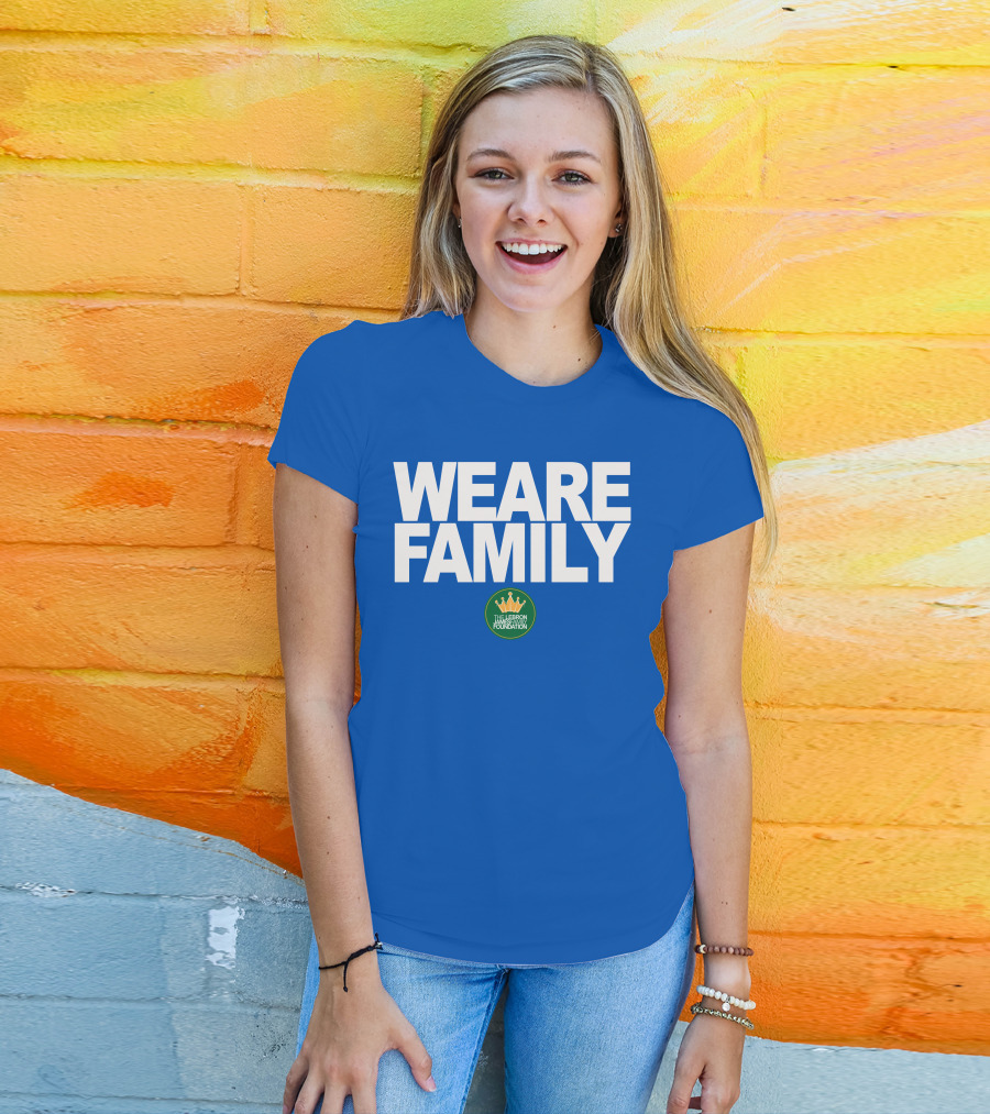 We Are Family Lebron James Family Foundation T-Shirt