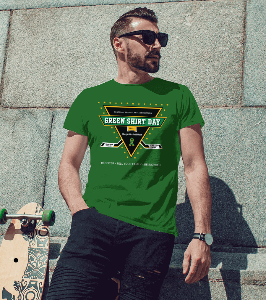 Canadian Transplant Association Green Shirt Day April 7 #LoganBouletEffect T-Shirt