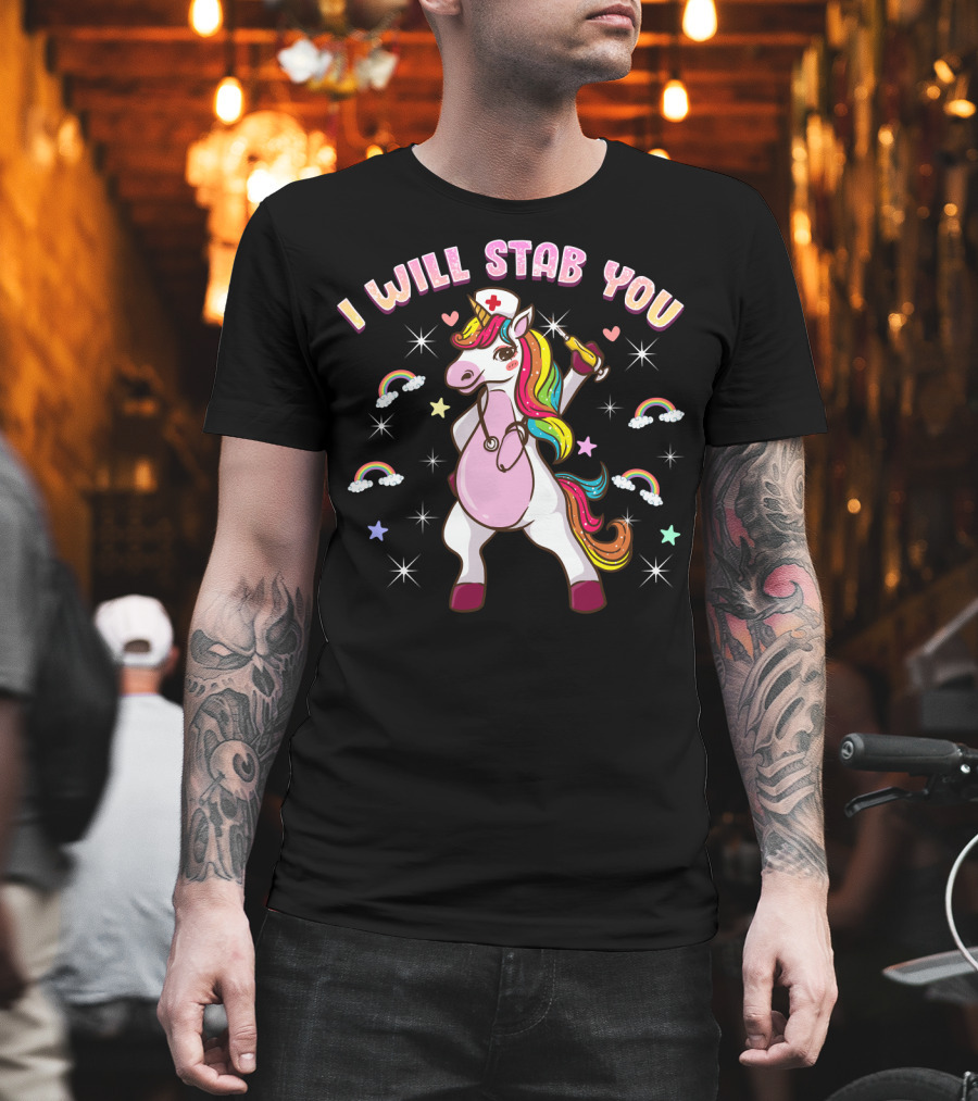 Nursicorn Nurse Unicorn I Will Stab You Rainbow Medical Student T-Shirt