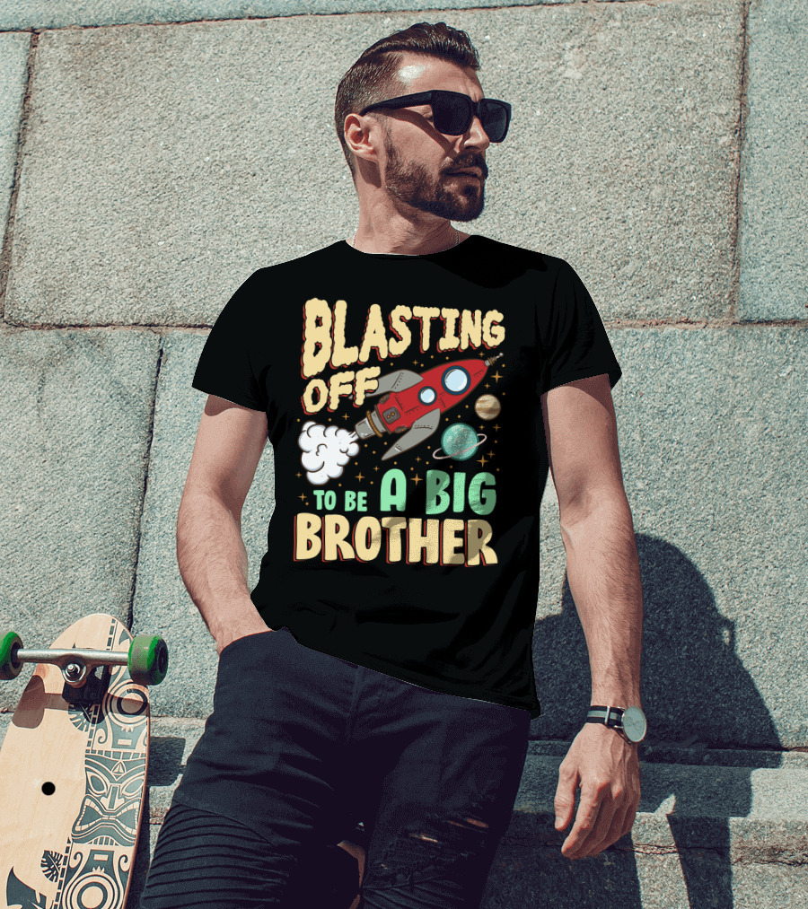 Blasting Off To Be A Big Brother Rocket Space Launch Planet Stars T-Shirt