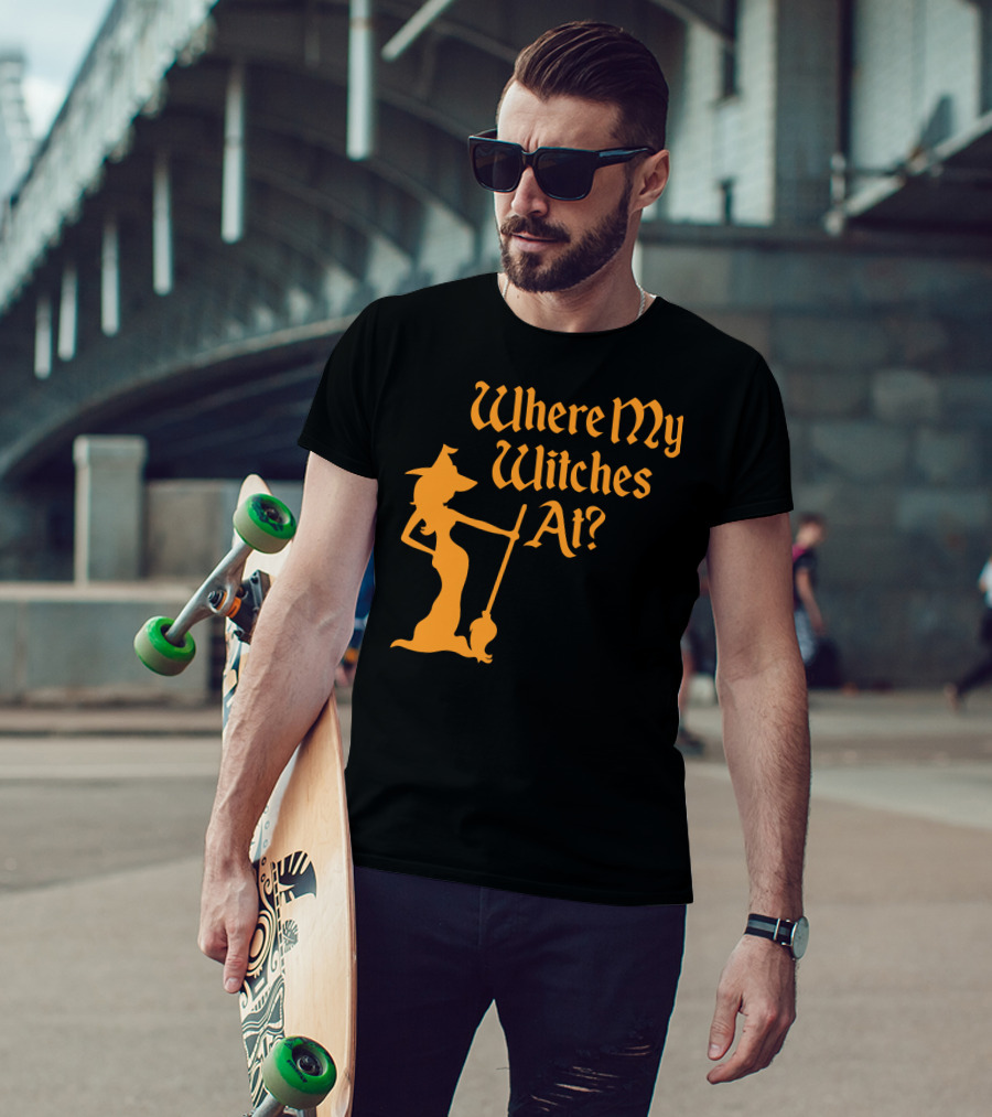 Where My Witches At Fitted Halloween Witch T-Shirt