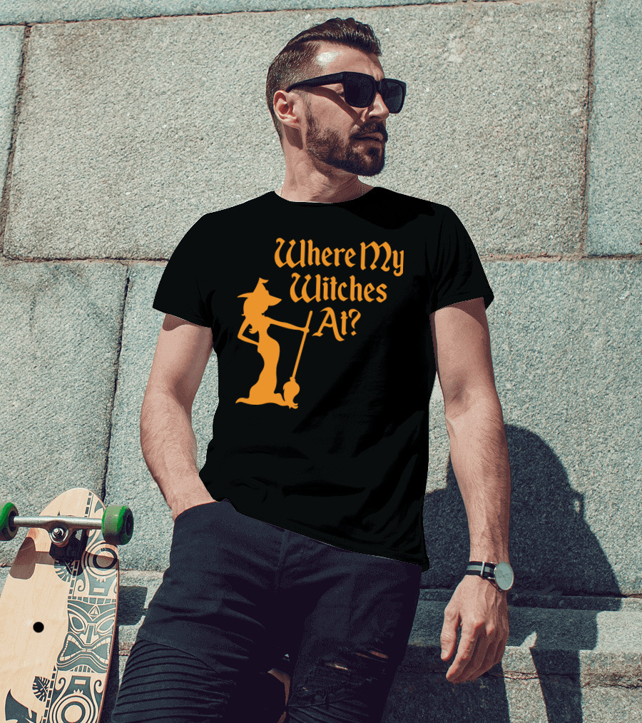 Where My Witches At Fitted Halloween Witch T-Shirt
