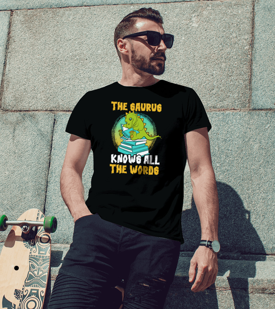 The Saurus Knows All The Words Book Dinosaur Library School T-Shirt