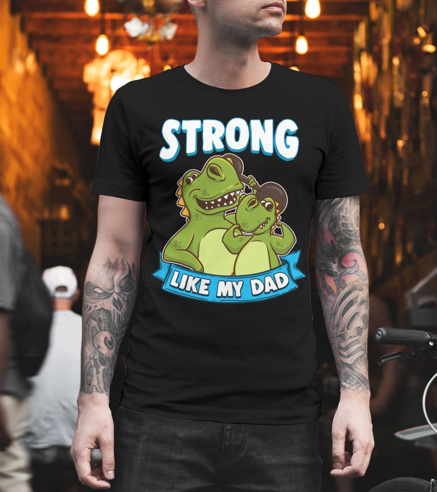 Strong Like My Dad Kawaii Daddy Dinosaur Duo T-Shirt