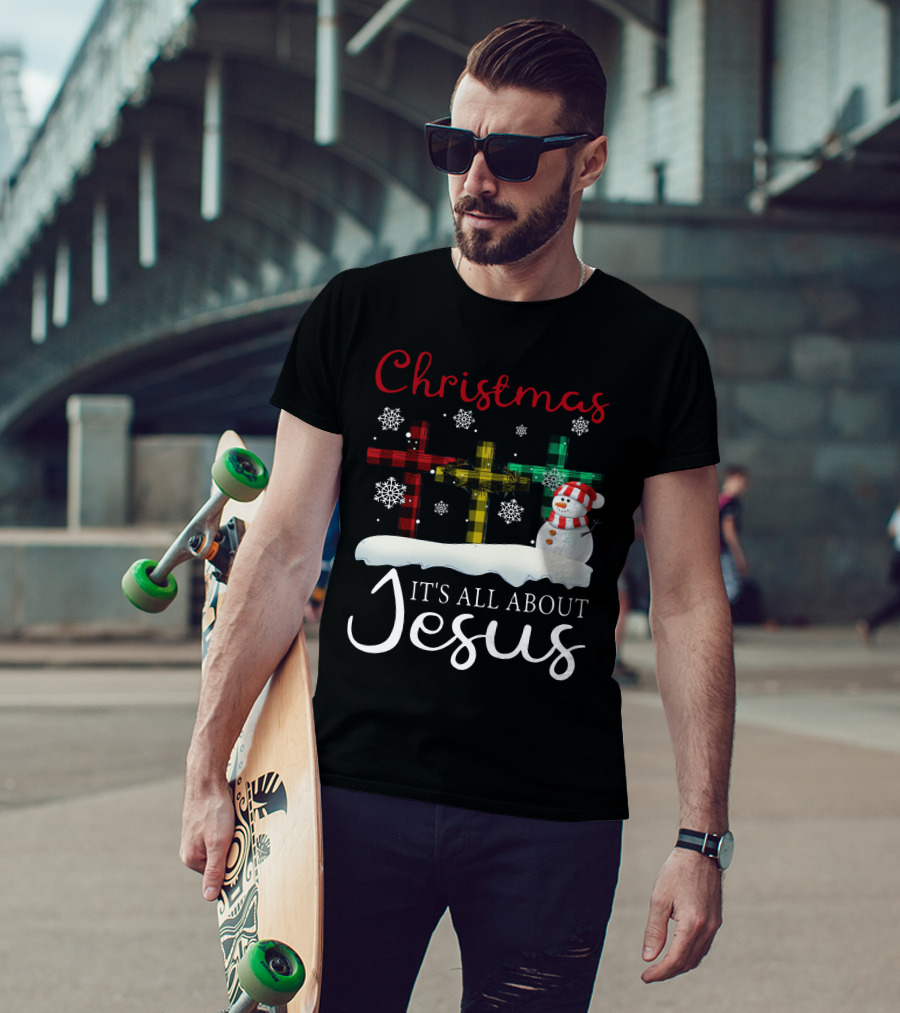 Christmas It's All About Jesus Crosses And Snowman T-Shirt