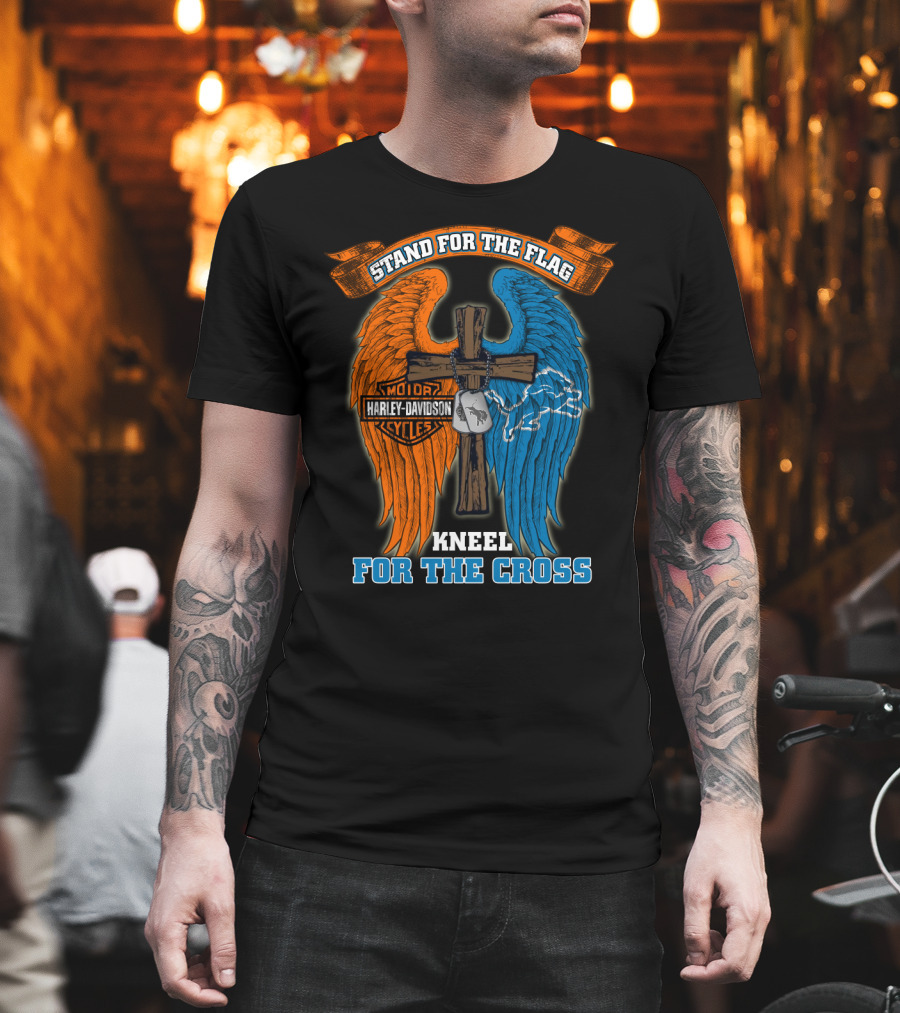 Stand For The Flag Kneel For The Cross Harley Davidson Detroit Lions T-Shirt