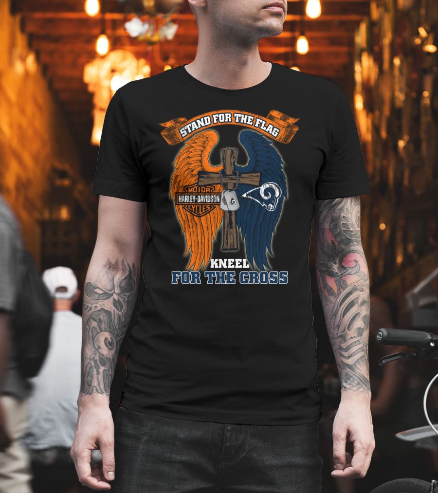 Stand For The Flag Kneel For The Cross Harley Davidson Los Angeles Rams T-Shirt