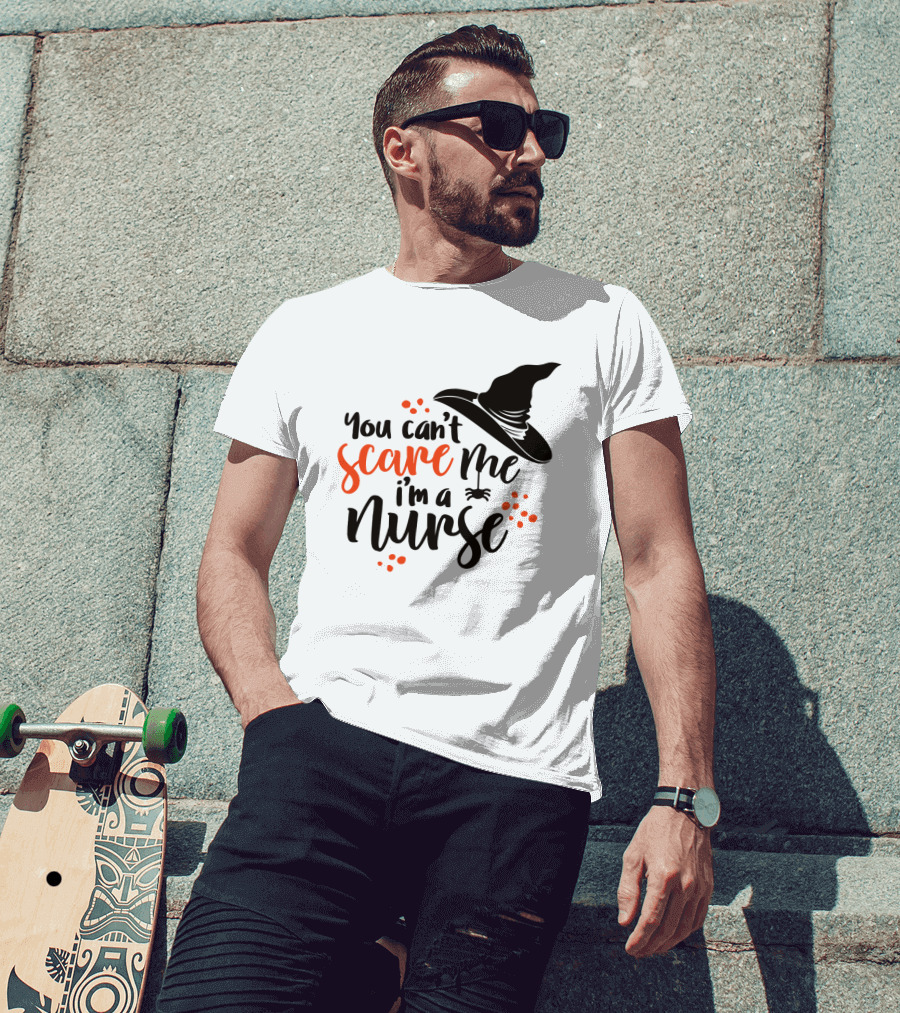 You Can't Scare Me I'm A Nurse Witch Hat Halloween T-Shirt