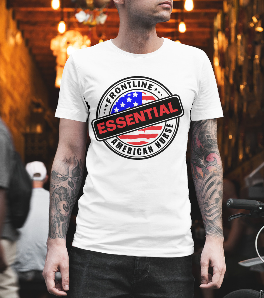 Frontline Essential American Nurse Hero USA Flag T-Shirt